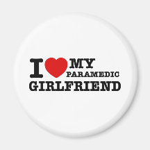 I love my Paramedic girlfriend Fridge Magnet