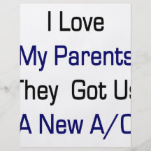 I Love My Parents They Got Us A New AC Personalized Flyer