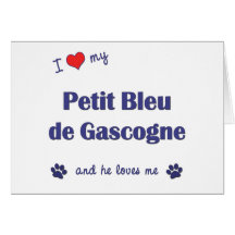 I Love My Petit Bleu de Gascogne (Male Dog) Greeting Cards
