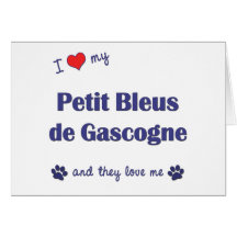 I Love My Petit Bleus de Gascogne (Multiple Dogs) Greeting Card