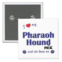 I Love My Pharaoh Hound Mix (Female Dog) Pins