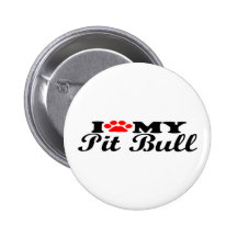 I Love My Pit Bull Pins