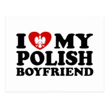 I Love My Polish Boyfriend Postcards