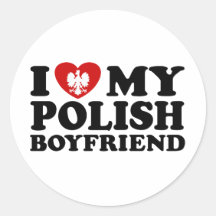 I Love My Polish Boyfriend Round Sticker
