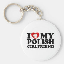 I Love My Polish Girlfriend Key Chain