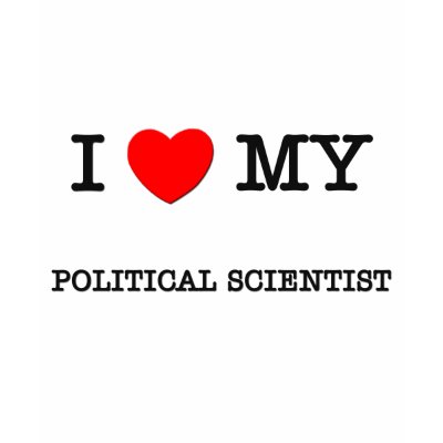 I Love My POLITICAL SCIENTIST Shirt by ilovemyshirt