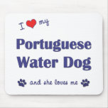 I Love My Portuguese Water Dog (Female Dog) Mouse Mat