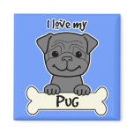 I Love My Pug Magnets