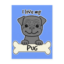 I Love My Pug Post Card