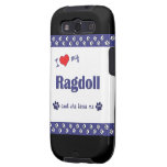 I Love My Ragdoll (Female Cat) Samsung Galaxy SIII Covers