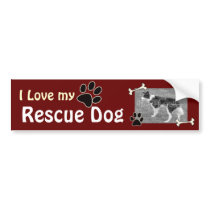 I love my Rescue DogBumper Sticker