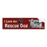 I love my Rescue DogBumper Sticker bumper stickers