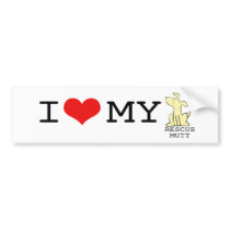 I Love My Rescue Mutt Bumper Sticker bumper stickers