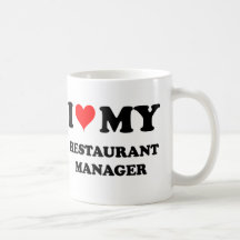 I Love My Restaurant Manager Mug