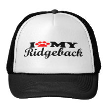 I Love My Ridgeback Trucker Hat