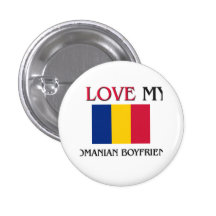 I Love My Romanian Boyfriend Buttons