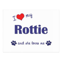 I Love My Rottie (Female Dog) Post Card