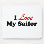 I Love My Sailor Mousepads