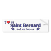 I Love My Saint Bernard (Female Dog) Bumper Stickers
