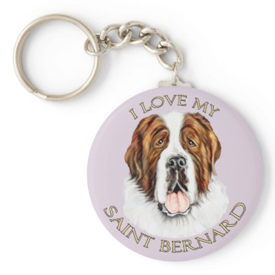 I Love my Saint Bernard Key Chains by DanesRUs