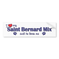 I Love My Saint Bernard Mix (Male Dog) Bumper Sticker