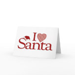 I Love My Santa Greeting Cards