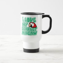 I Love My Scarlet Macaw Travel Mug