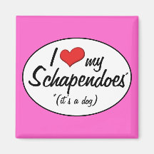 I Love My Schapendoes (It's a Dog) Magnets