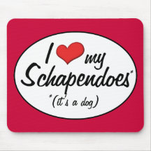 I Love My Schapendoes (It's a Dog) Mouse Pads