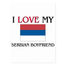 I Love My Serbian Boyfriend Postcards