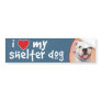 I Love My Shelter Dog Bulldog Mix Bumper Stickers