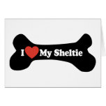 I Love My Sheltie - Dog Bone Greeting Cards