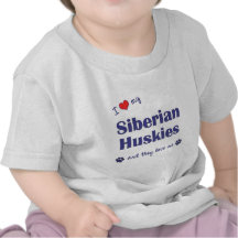 I Love My Siberian Huskies (Multiple Dogs) T Shirts