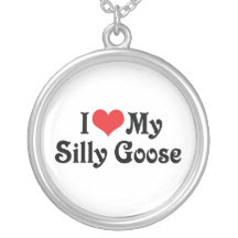 I Love My Silly Goose Pendants
