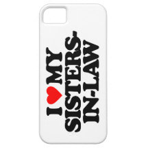 I LOVE MY SISTERS-IN-LAW iPhone 5 COVER