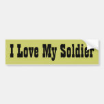 I Love My Soldier Bumper Sticker