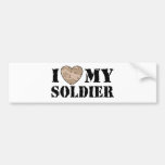I Love My Soldier Bumper Stickers