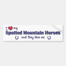 I Love My Spotted Mountain Horses (Multi Horses) Bumper Stickers
