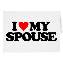 I LOVE MY SPOUSE CARD