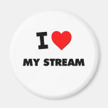 I love My Stream Refrigerator Magnet