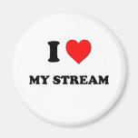 I love My Stream Refrigerator Magnet