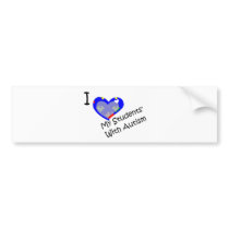 I love my students' with autism bumper sticker