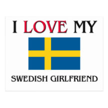 I Love My Swedish Girlfriend Post Card