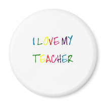 I Love My Teacher (thank you) Magnets
