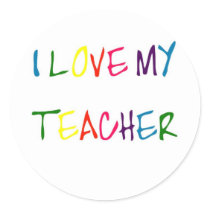 I Love My Teacher (thank you) Stickers