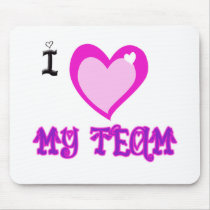 I LOVE My Team Mousepad