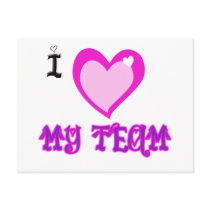 I LOVE My Team Postcard