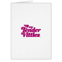I Love My Tender Vittles Greeting Card