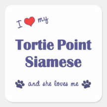 I Love My Tortie Point Siamese (Female Cat) Square Stickers