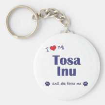 I Love My Tosa Inu (Female Dog) Keychain